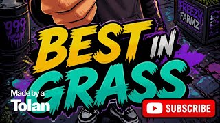 BEST IN GRASS Part1