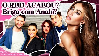 O RBD ACABOU? ANAHI ESTÁ BRIGADA COM OS OUTROS INTEGRANTES? ENTENDA ESSA HISTÓRIA!