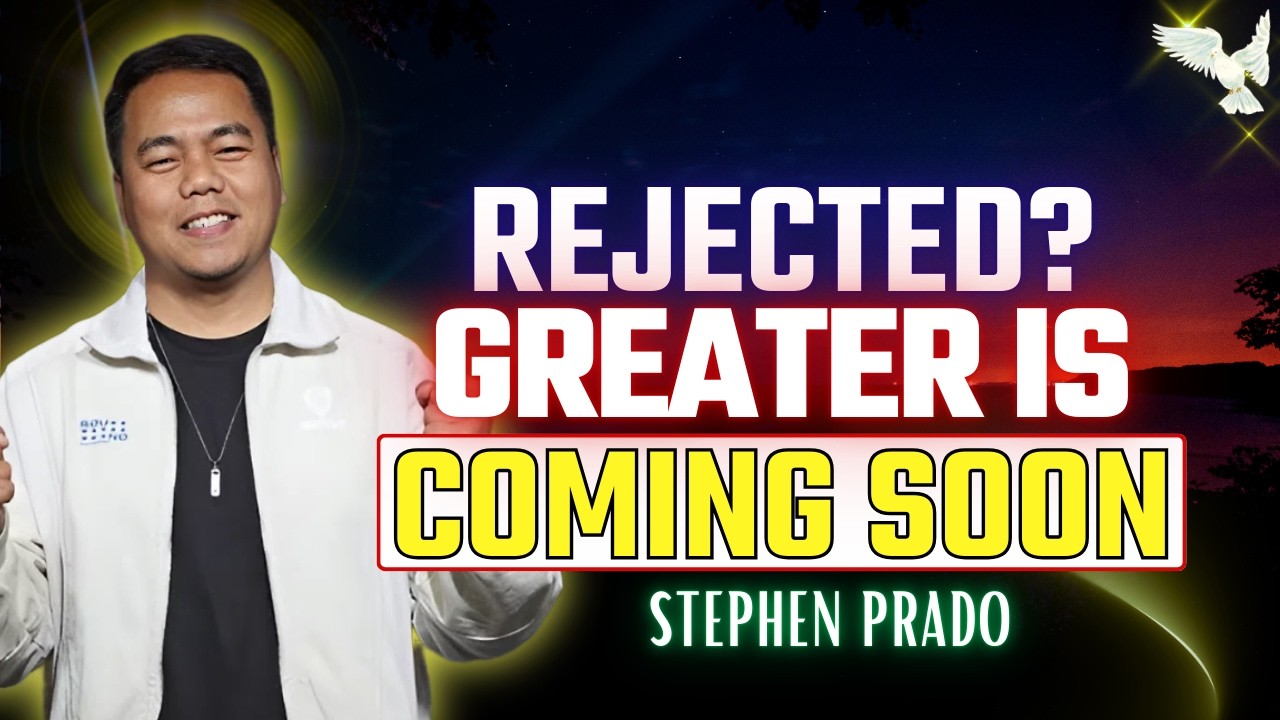 The Blessings of Rejection — Greater Is On The Way | Stephen prado