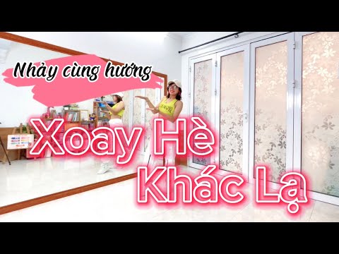 XOAY HÈ KHÁC