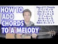 How to Add Chords to a Melody