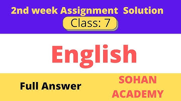 Class 7 English Assignment Answer || ৭ম শ্রেণির ইংরেজী এসাইনমেন্ট ২০২২ | Class 7 assignment 2nd week