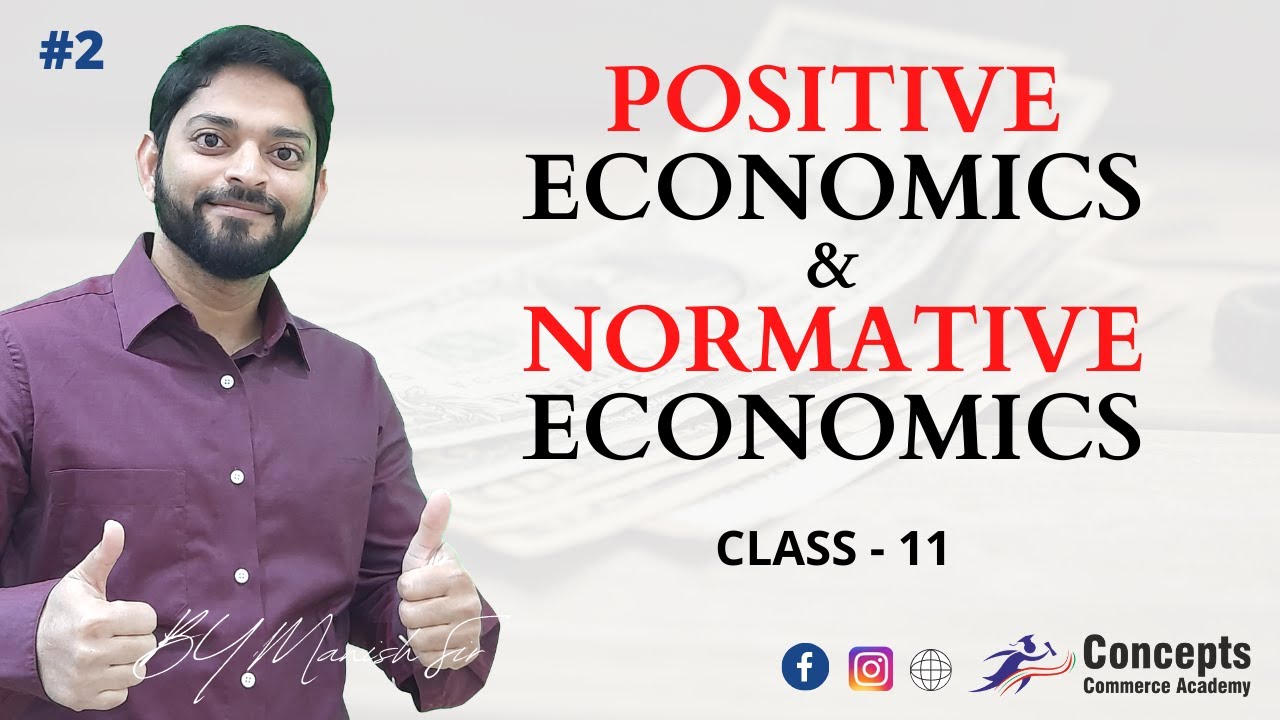 difference-between-positive-economics-and-normative-economics-class