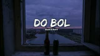 Do Bol - Ost | Nabeel Shaukat Ali | [Slowed & Reverb] - Play Bass