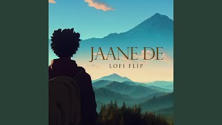 Jaane De (Lofi Flip)