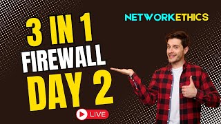 3in1 Firewall Demo Day2
