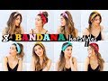 8 TRENDY BANDANA HAIRSTYLES FOR SUMMER | How to Style Bandanas