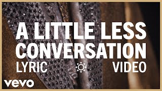 Elvis Presley - A Little Less Conversation (Official Lyric Video)
