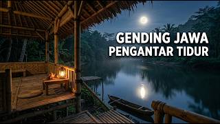 Gending Jawa Keraton Malam Hari | Alunan Damai yang Membantu Tidur Lebih Cepat