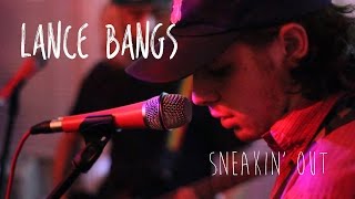 Watch Lance Bangs Sneakin Out video