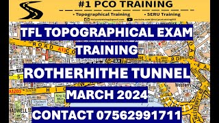 ROTHERHITHE TUNNEL - NORTH TO SOUTH - TFL TOPOGRAPHICAL SKILLS TEST - MARCH 2024 TRAINING