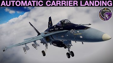 FA-18C Hornet: ACLS Automatic Carrier Landing System Tutorial | DCS