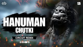 HANUMAN CHUTKI || CIRCUIT REMIX || JAI SHREE RAM || DJ AB BROZ X SB  || TREDING VERSION 