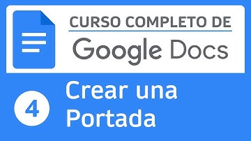 Diseñar una Portada con Google Docs (4/11)