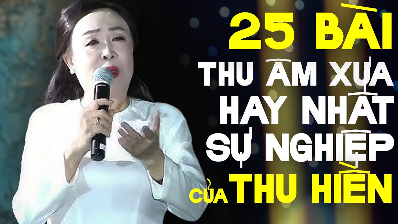 Thu Hiền - Tuyển Tập Nhạc Trữ Tình Xưa Thu Âm Hay Nhất Sự Nghiệp | LK Tình Cây Và Đất