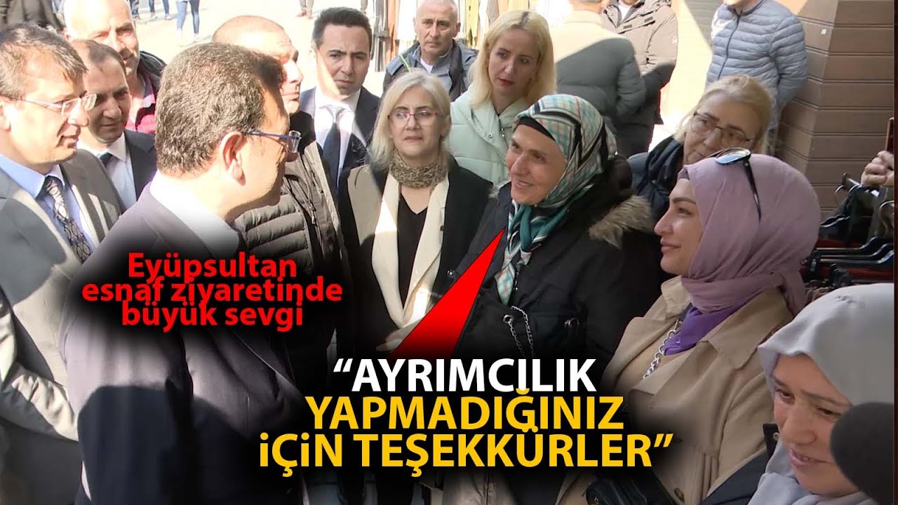 Eyüpsultan'da vatandaştan Ekrem İmamoğlu'na: İnsanlar arası ayrımcılık yapmadığınız için teşekkürler
