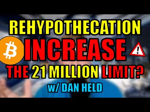 Does Bitcoin Rehypothecation INCREASE the 21 Million Limit? What IMPACT Does Bitcoin Lending Have?