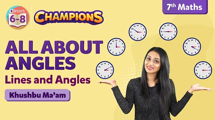 All about Angles - Lines and Angles Class 7 Maths Concepts | BYJU'S - Class 7