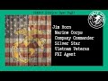 Combat Story #65: Surviving Near Death with Marines in Vietnam | Silver Star | FBI Agent | Jim Horn