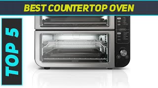 Top 5 Best Countertop Oven  in 2024