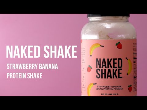 Naked Shake: Delicious Strawberry Banana Protein Shakes