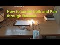 HOW TO CONTROL BULB AND FAN THROUGH REMOTE//DIGITAL REMOTE CONTROL SWITCH WIRING