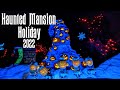 Haunted Mansion Holiday 2022 - Disneyland 4K