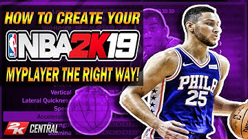 NBA 2K19: How to Go About Creating Your MyPlayer (The Right Way)