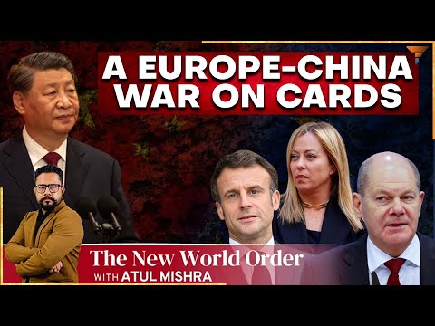 #TheNewWorldOrder : Forget Ukraine, Here go Europe and China against each other