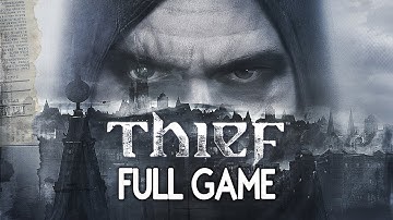 Thief - FULL GAME Walkthrough Gameplay No Commentary