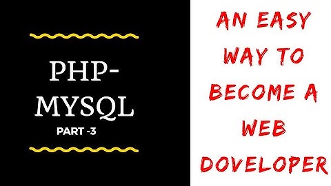 PHP- MYSQL Tutorial PART-3 | compelete web development course | by OnlineWebpathshala