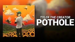 Miniatura de vídeo de "Pothole (Feat. Jaden Smith) // Tyler, The Creator"