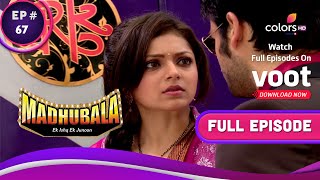 Madhubala - Ek Ishq Ek Junoon | मधुबाला - एक इश्क़ एक जुनून | Ep. 67 | Rk Rescued | आरके की जान बची