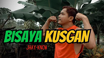 Jhay-know - BISAYA KUSGAN (Official MV) | RVW