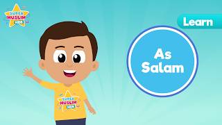 As-Salam (The Source of Peace) | 99 Names of Allah for Kids | Learn with Musa - Asma ul Husna