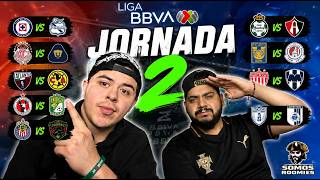 JORNADA 2 LIGA MX, SOMOS ROOMIES- ANALISIS-PREDICCIONES