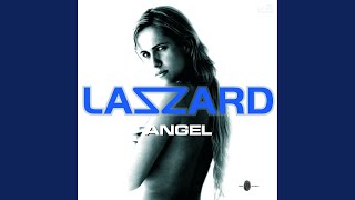 Video thumbnail of "Lazzard - Angel (Original Extended Mix)"