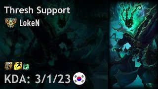 Thresh Support vs Blitzcrank - LokeN - KR Challenger Patch 6.23