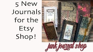 SOLD-5 New Journals for the Etsy Shop!!-Link to Etsy Shop below: