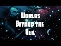 Worlds Beyond the Veil 432Hz