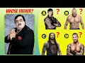 Wwe quiz  can you guess father and son in wwe  