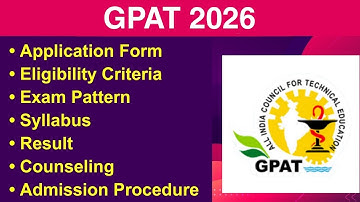 GPAT 2026 - Eligibility Criteria, Exam Date, Application form, Syllabus, Counseling