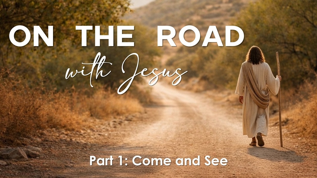 2026 02 15 - On the Road with Jesus, part 1