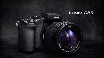 Panasonic LUMIX DMC-G85 4K Tutorial