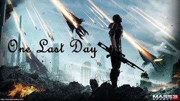Mass Effect 3 - One Last Day