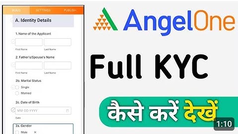 Angelone Account Opening video || Full kyc video