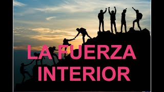 LA FUERZA INTERIOR screenshot 2