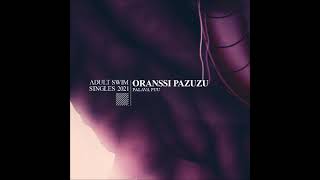 Oranssi Pazuzu - Palava Puu (ADULT SWIM SINGLES 2021)