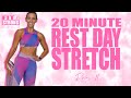 20 Minute Recovery Day Stretch | Fit & Strong At Home - Day 11