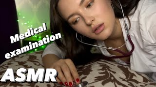 :  -     ASMR Medical examination